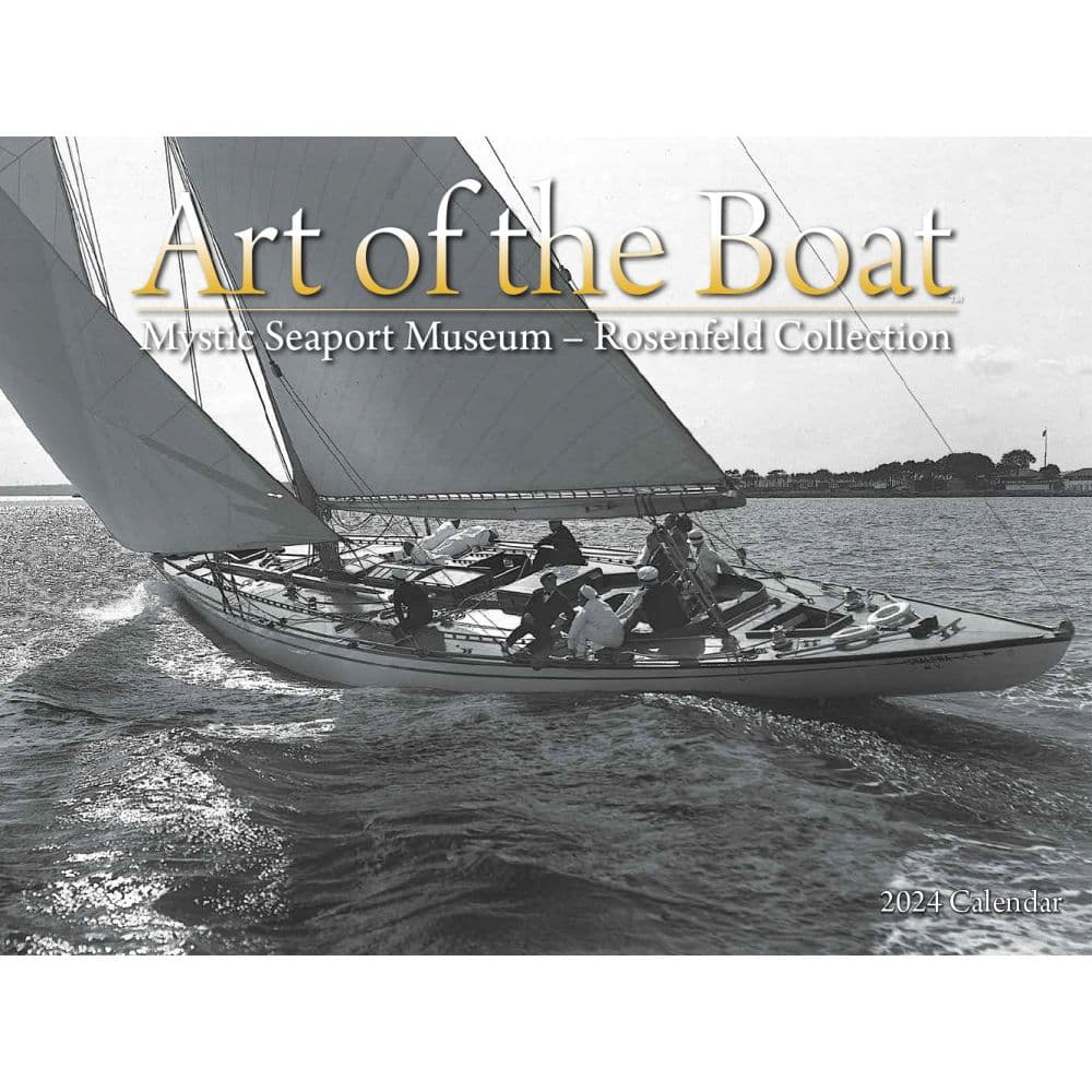 Art of the Boat Mystic Seaport 2024 Wall Calendar