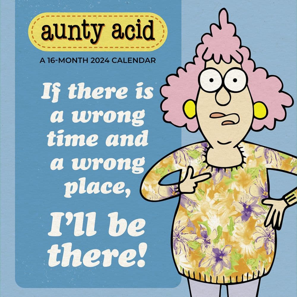 Aunty Acid 2024 Wall Calendar