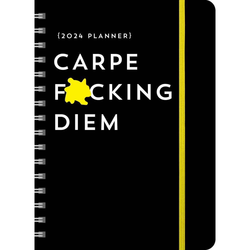 Carpe F*cking Diem 2024 Planner