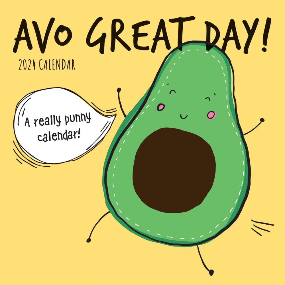 Avo Great Day 2024 Wall Calendar