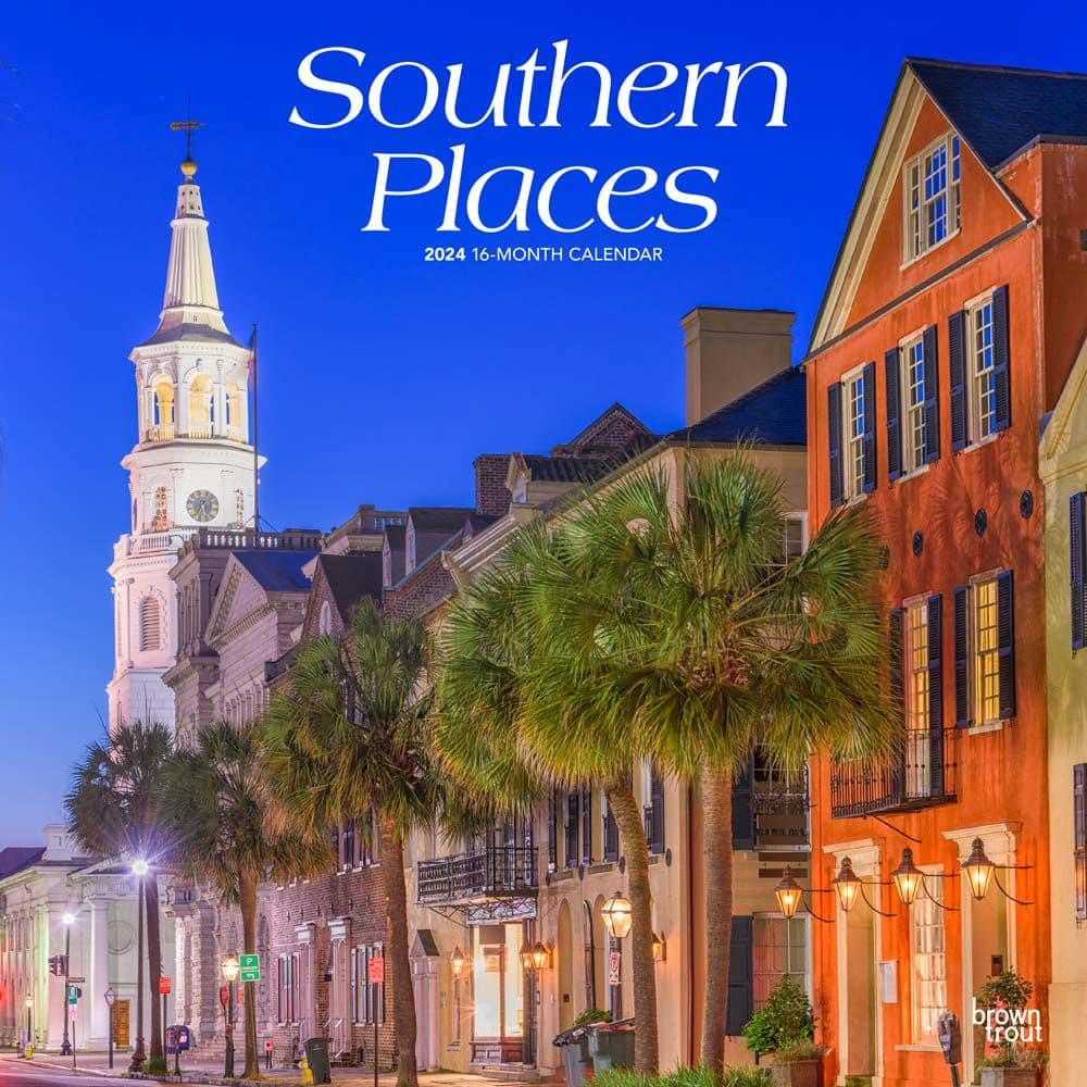 Southern Places 2024 Wall Calendar