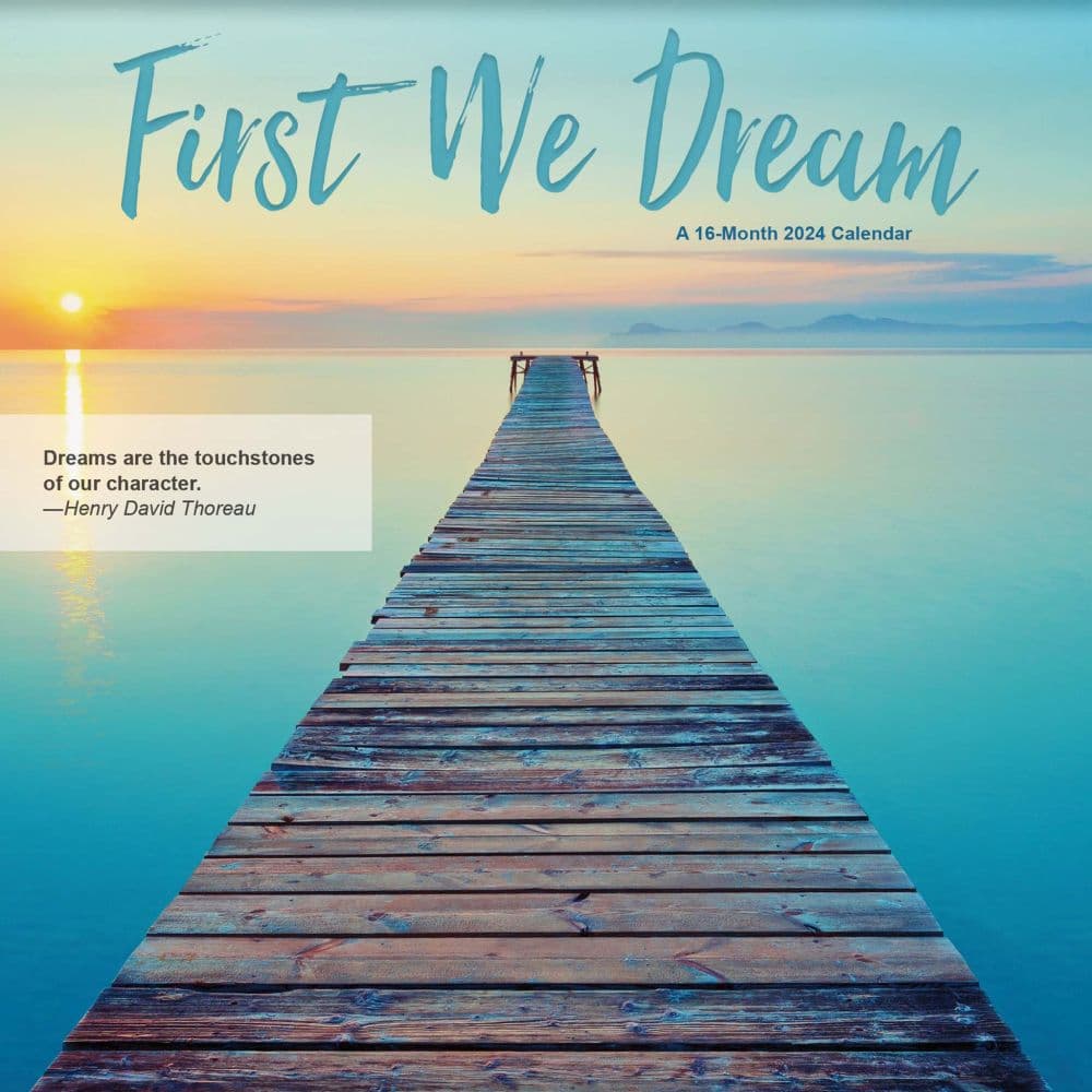 First We Dream 2024 Wall Calendar