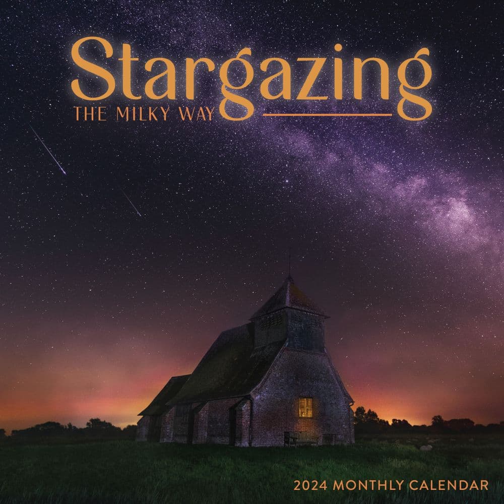 Stargazing The Milky Way 2024 Wall Calendar