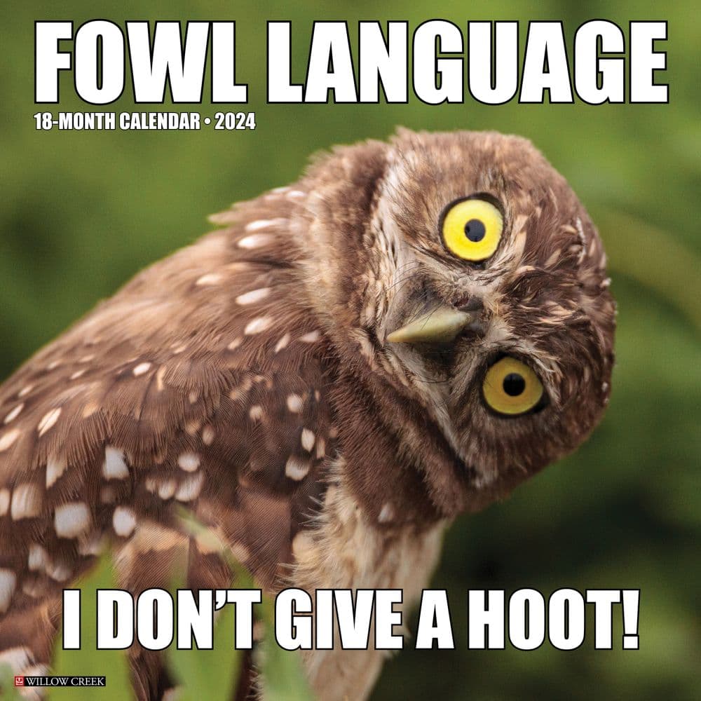 Fowl Language 2024 Wall Calendar